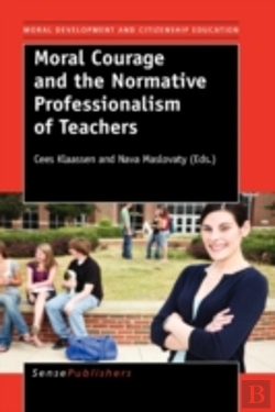 Bertrand.pt - Moral Courage And The Normative Professi