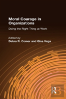 Moral Courage In Organizations