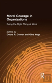 Moral Courage In Organizations