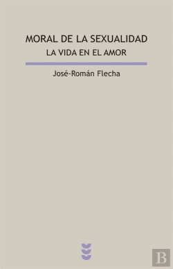 Bertrand.pt - Moral De La Sexualidad. La Vida En El Amor