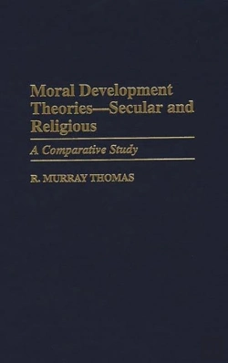 Bertrand.pt - Moral Development Theories -- Secular And Religious