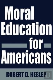 Moral Education For Americans