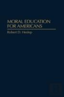 Moral Education For Americans