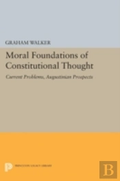 Moral Foundations Of Constitutional Thought