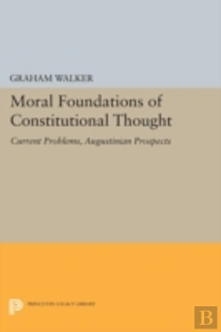 Bertrand.pt - Moral Foundations Of Constitutional Thought