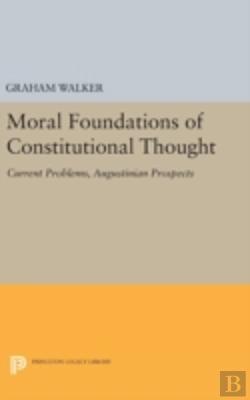 Bertrand.pt - Moral Foundations Of Constitutional Thought