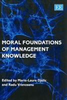 Moral Foundations Of Management Knowledge