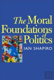 Moral Foundations Of Politics