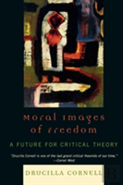 Moral Images Of Freedom