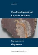 Moral Infringement And Repair In Antiquity