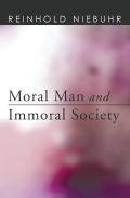 Moral Man And Immoral Society