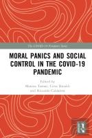 Moral Panics And Social Control In The Covid-19 Pandemic