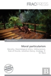 Moral Particularism