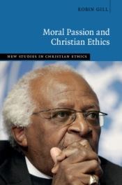 Moral Passion And Christian Ethics