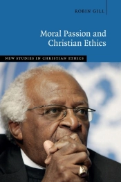Moral Passion And Christian Ethics