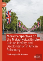 Moral Perspectives On The Metaphysical Empire