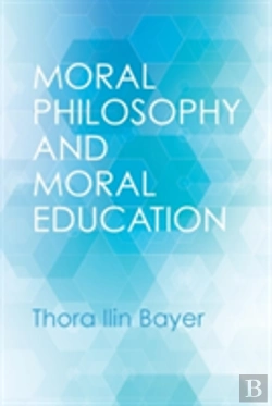 Bertrand.pt - Moral Philosophy And Moral Education
