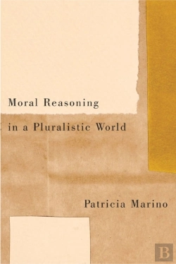 Bertrand.pt - Moral Reasoning In A Pluralistic World