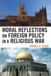 Moral Reflections On Foreign Policy In A Religious War