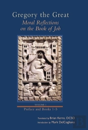 Moral Reflections On The Book Of Job, Volume 1