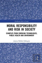Moral Responsibility And Risk In Society