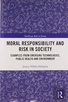 Moral Responsibility And Risk In Society