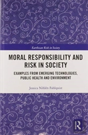 Moral Responsibility And Risk In Society