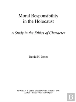 Bertrand.pt - Moral Responsibility In The Holocaust
