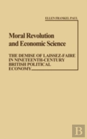 Moral Revolution And Economic Science