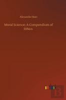 Moral Science; A Compendium Of Ethics