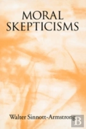 Moral Skepticisms