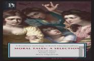 Moral Tales: A Selection