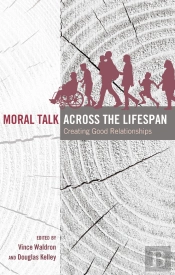 Moral Talk Across The Lifespan