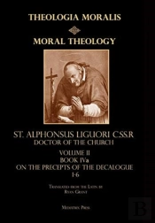 Moral Theology Vol. 2a