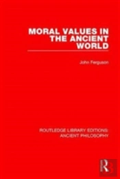Moral Values In The Ancient World