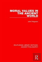Moral Values In The Ancient World