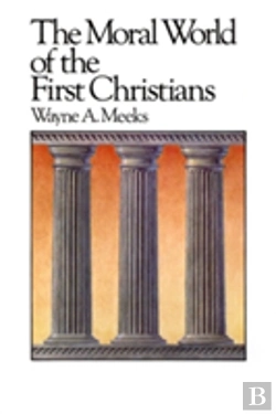 Bertrand.pt - Moral World Of The First Christians