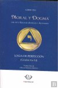 Bertrand.pt - Moral Y Dogma (Logia De Perfección)