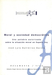 Moral Y Sociedad Democrática. Una Palabra Autorizada Sobre La Situación Moral En España Hoy