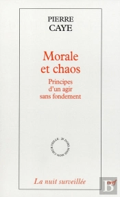Morale Et Chaos