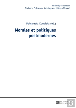 Bertrand.pt - Morales Et Politiques Postmodernes