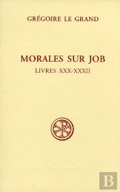 Morales Sur Job ; Livres Xxx-Xxxii