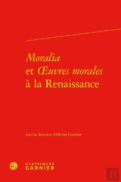Bertrand.pt - Moralia Et Oeuvres Morales À La Renaissance
