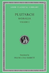 Moralia, Volume I