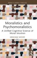Moralistics And Psychomoralistics