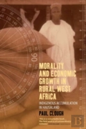 Morality And Economic Growth In Rural West Africa