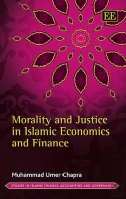 Bertrand.pt - Morality And Justice In Islamic Economics And Finance