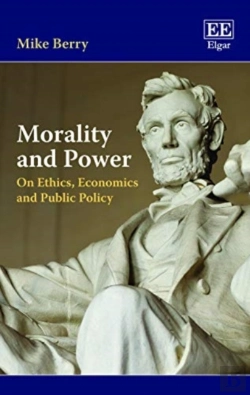 Bertrand.pt - Morality And Power - On Ethics, Economics And Public Policy