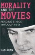 Morality And The Movies