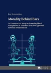 Morality Behind Bars